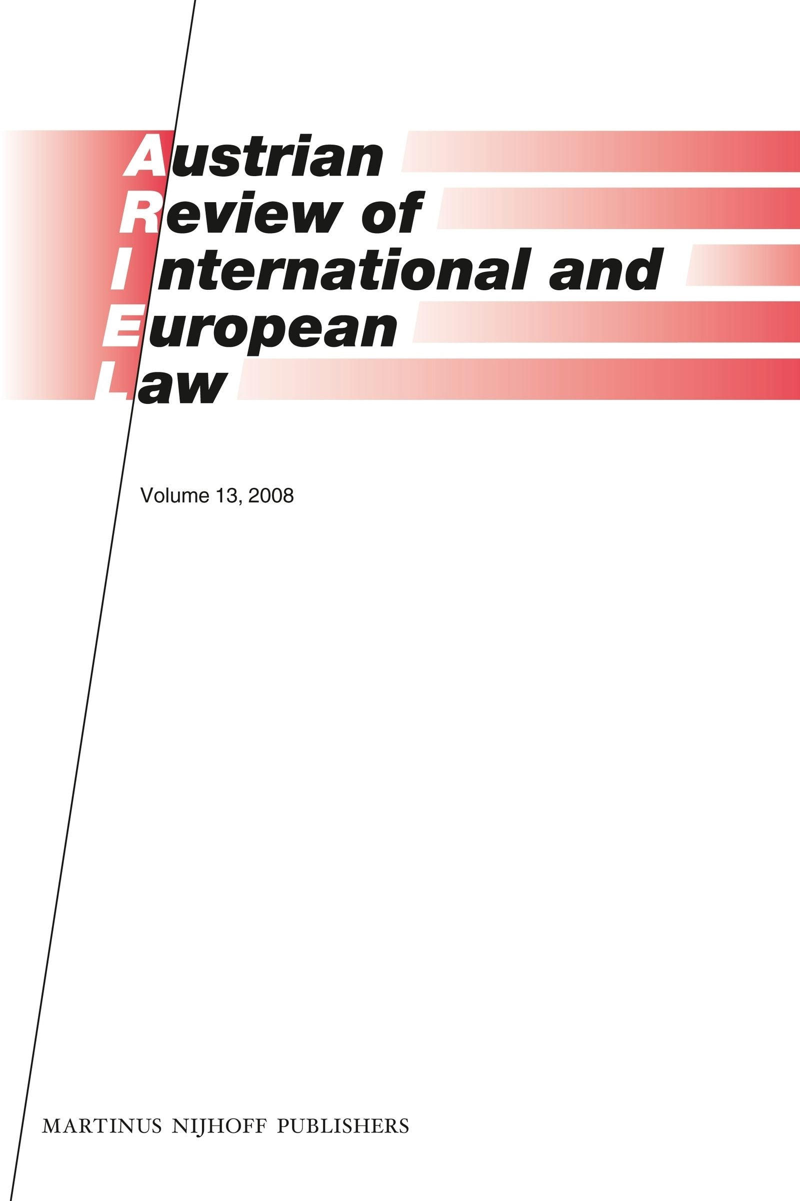 Book cover image for Austrian Review of International and European Law, Volume 13 (2008) ISBN: 9789004208117